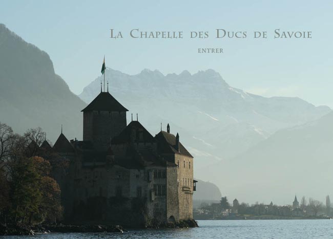 La Chapelle des Ducs de Savoie - bienvenue